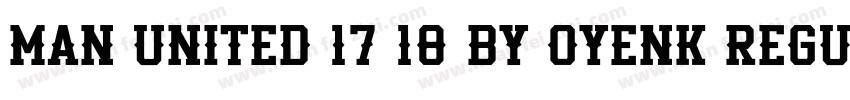 Man United 17 18 by OYENK Regular字体转换